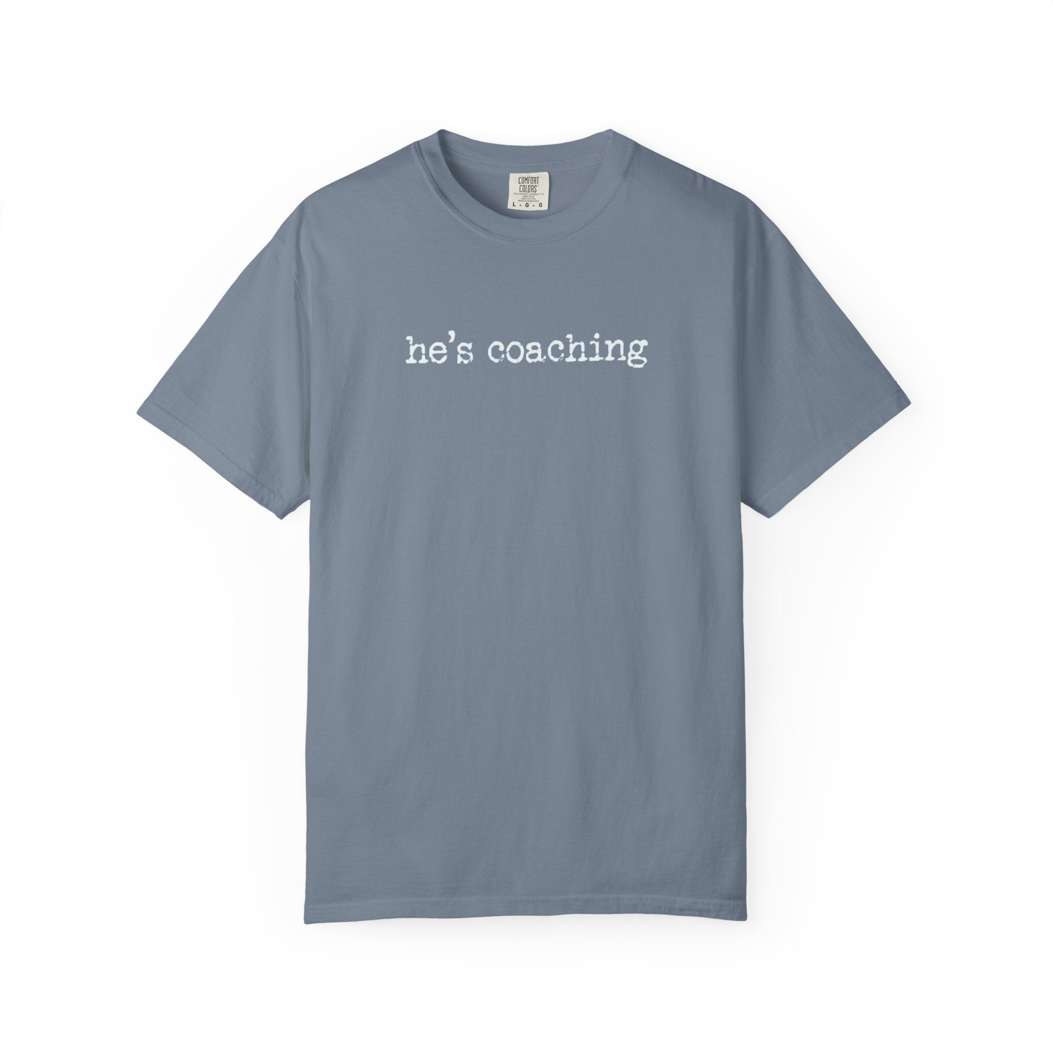 He's Coaching Sideline Tee | Coach's Wife Game Day Shirt