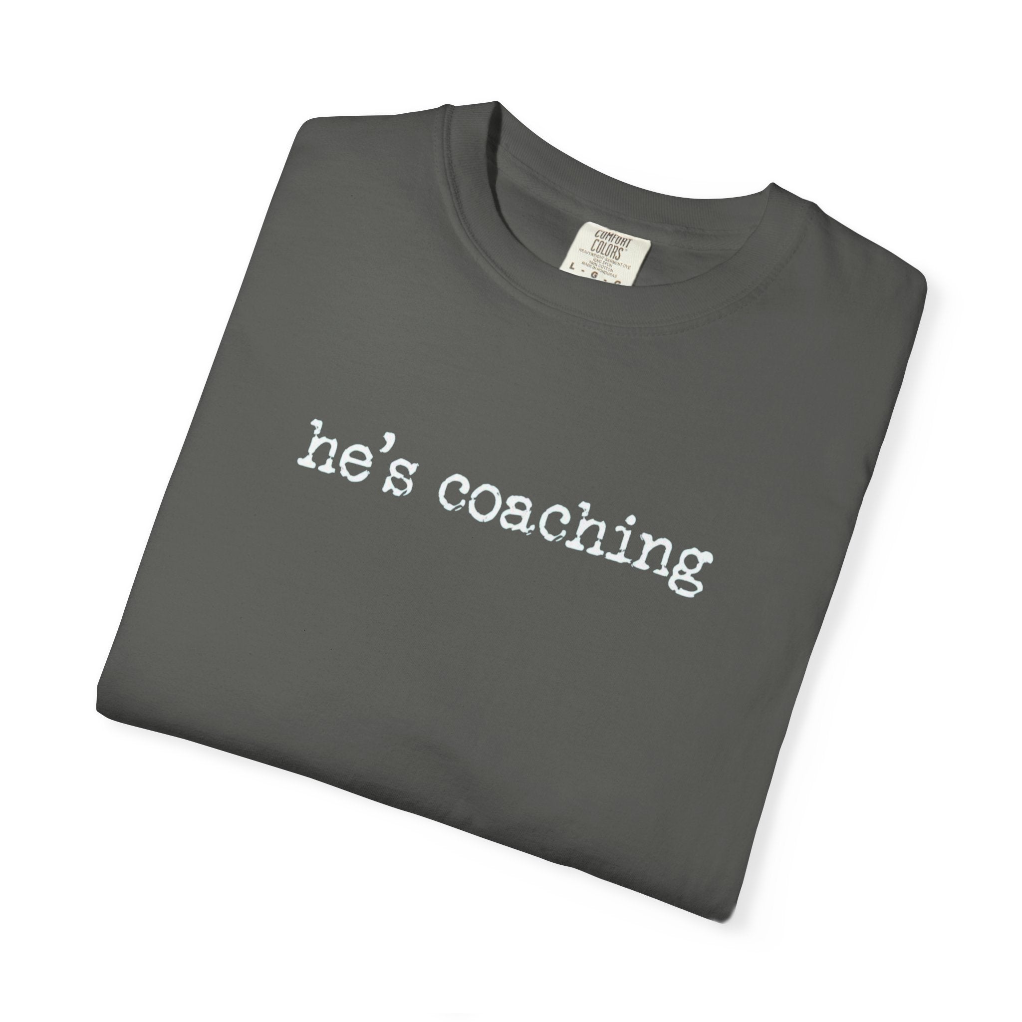 He's Coaching Sideline Tee | Coach's Wife Game Day Shirt
