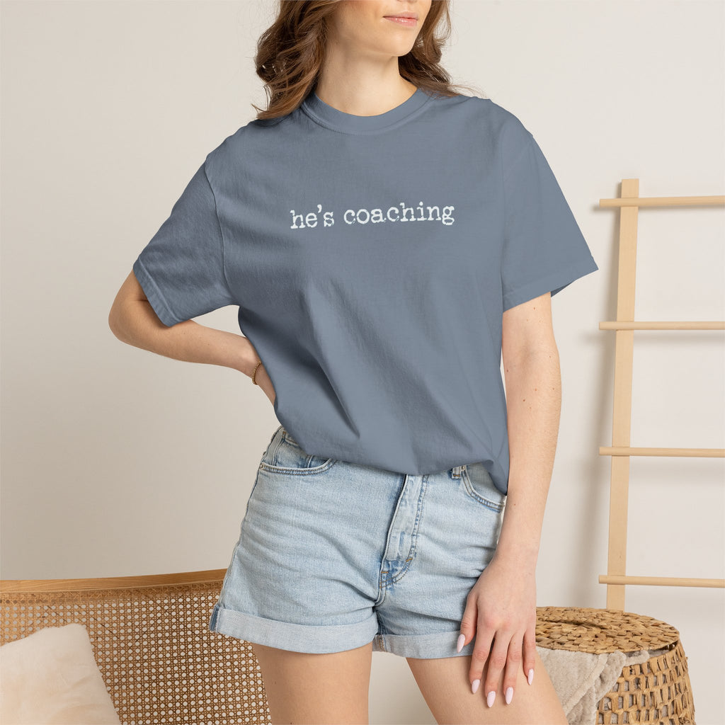 He's Coaching Sideline Tee | Coach's Wife Game Day Shirt